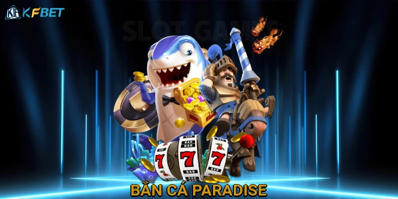 ban-ca-paradise