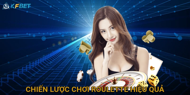 chien-luoc-choi-roulette-hieu-qua