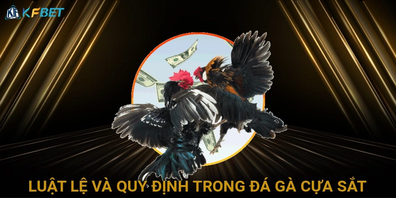 luat-le-va-quy-dinh-trong-da-ga-cua-sat