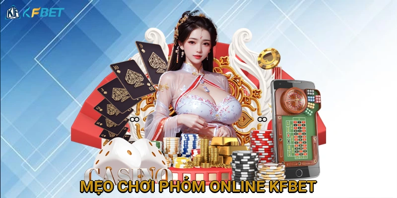 meo-choi-phom-online-kfbet