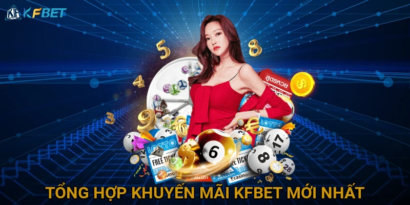 tong-hop-khuyen-mai-kfbet-moi-nhat